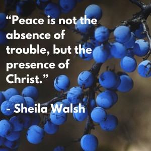 Peace is the presence of Christ